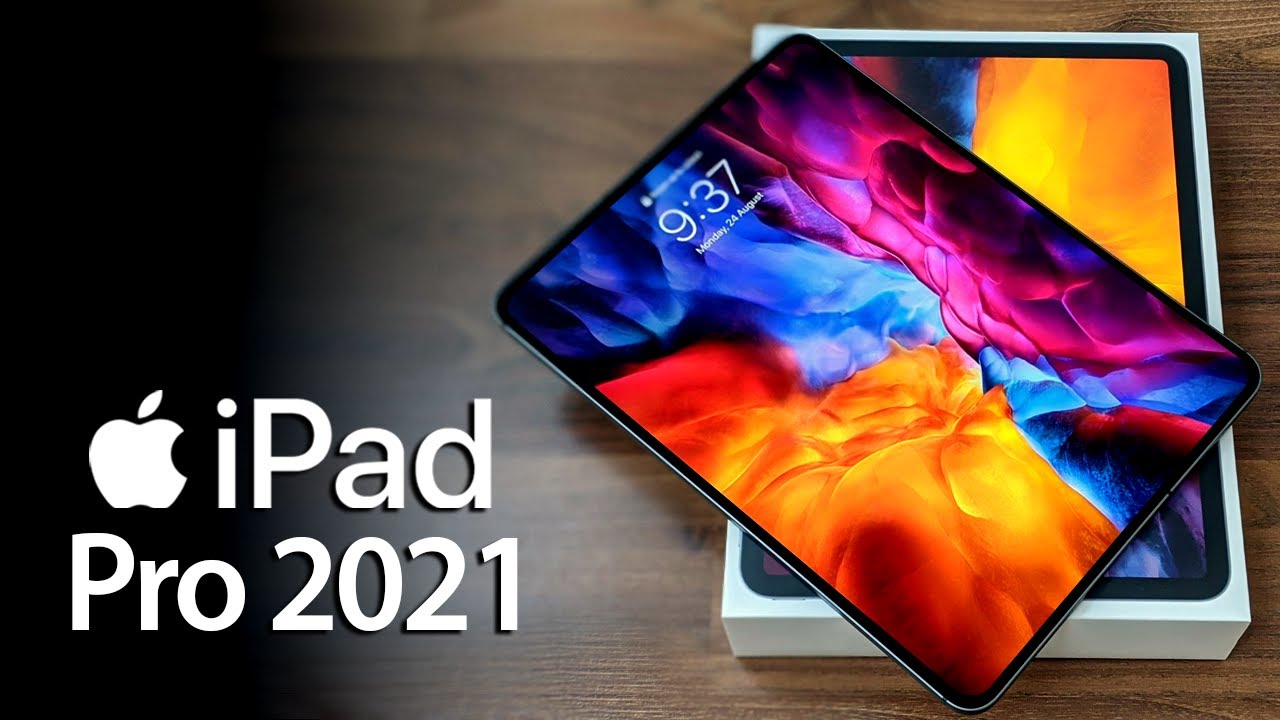 Nâng cấp nổi trội nhất của iPad Pro 2021 chính là màn hình